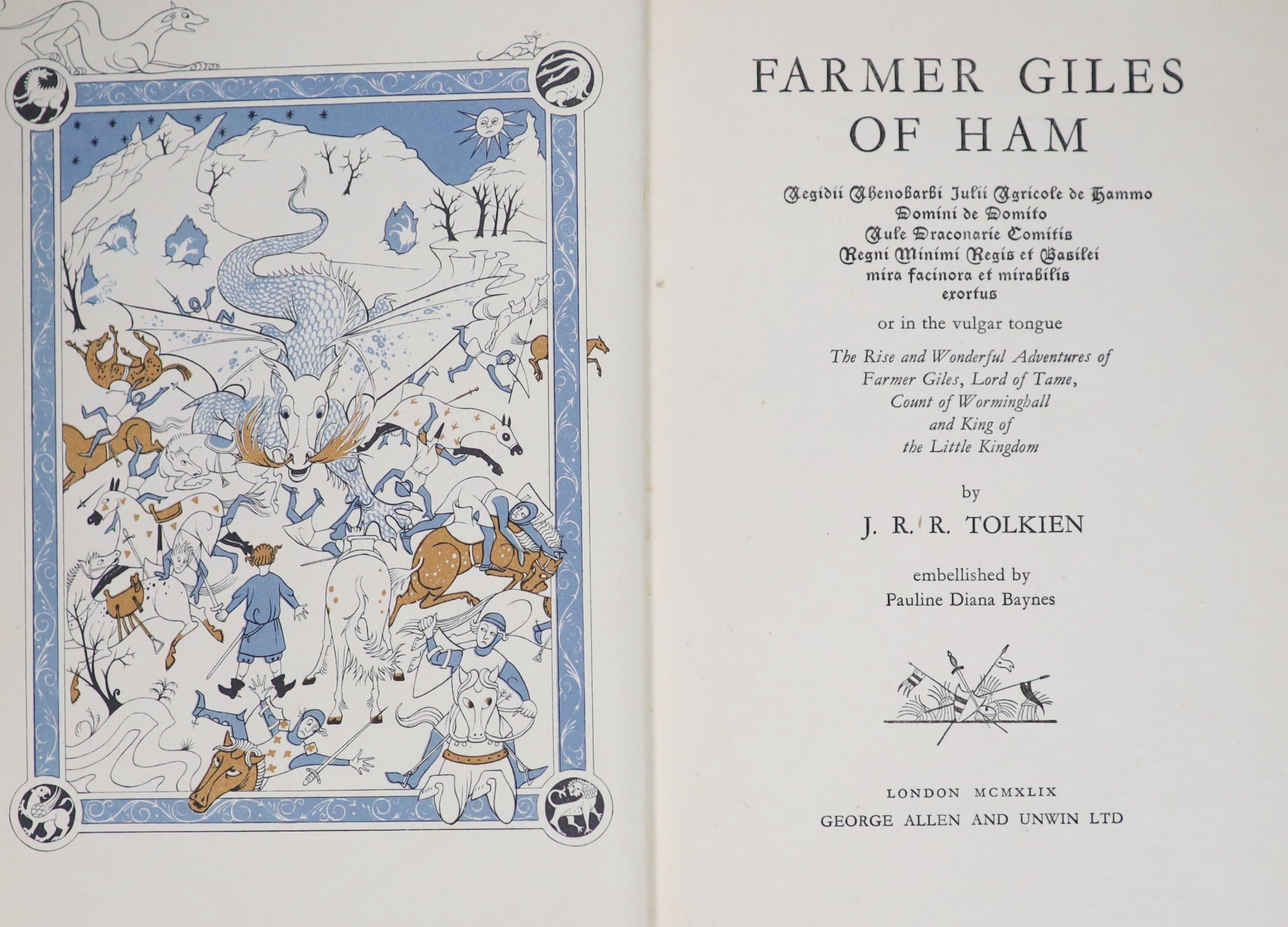 Tolkien, John Ronald Reuel - Farmer Giles of Ham, 1st edition, illustrated by Pauline Baynes, original cloth with unclipped d/j, print smudged to back and part of front flap beneath plastic cover, owners inscription to f